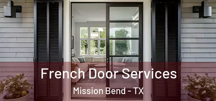 French Door Services Mission Bend - TX