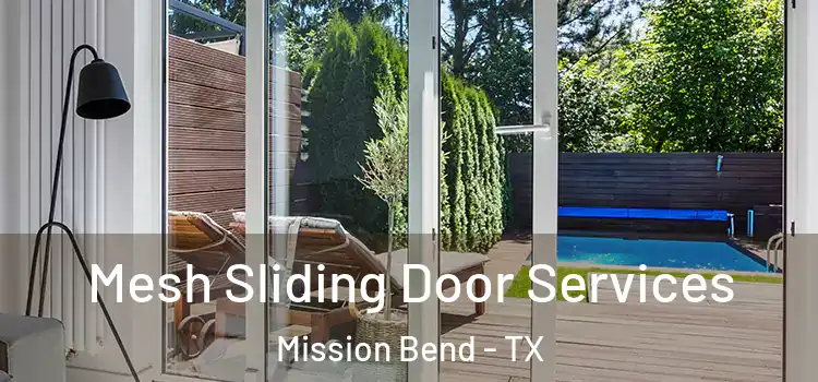Mesh Sliding Door Services Mission Bend - TX