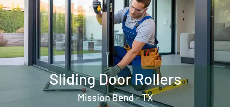 Sliding Door Rollers Mission Bend - TX